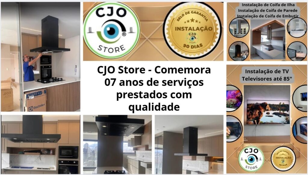 Instalação técnica de coifas e eletrodomésticos em SP - CJO Store 7 anos de excelência e qualidade.